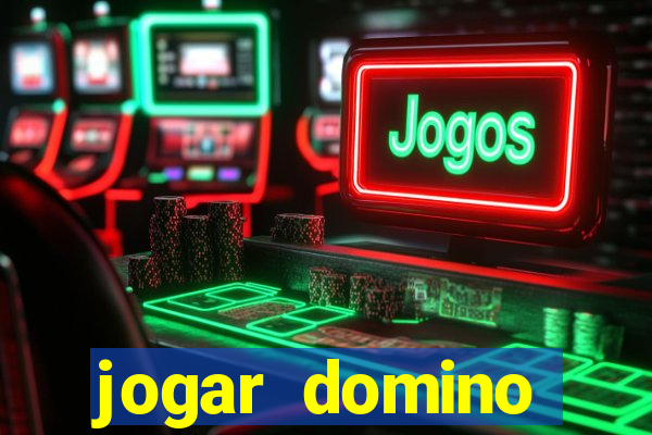 jogar domino valendo dinheiro